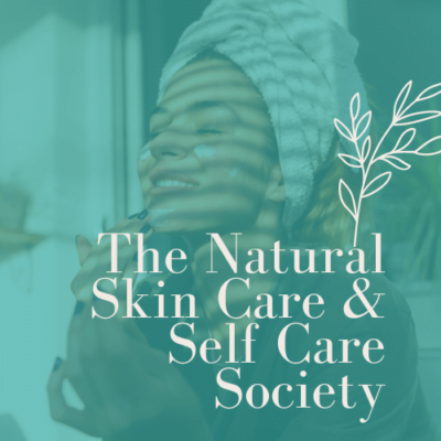 Natural Skin Care & Self Care Society