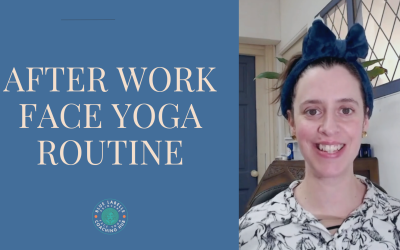 After Work Face Yoga Routine