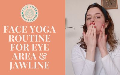 Face Yoga for Eye Area & Jawline