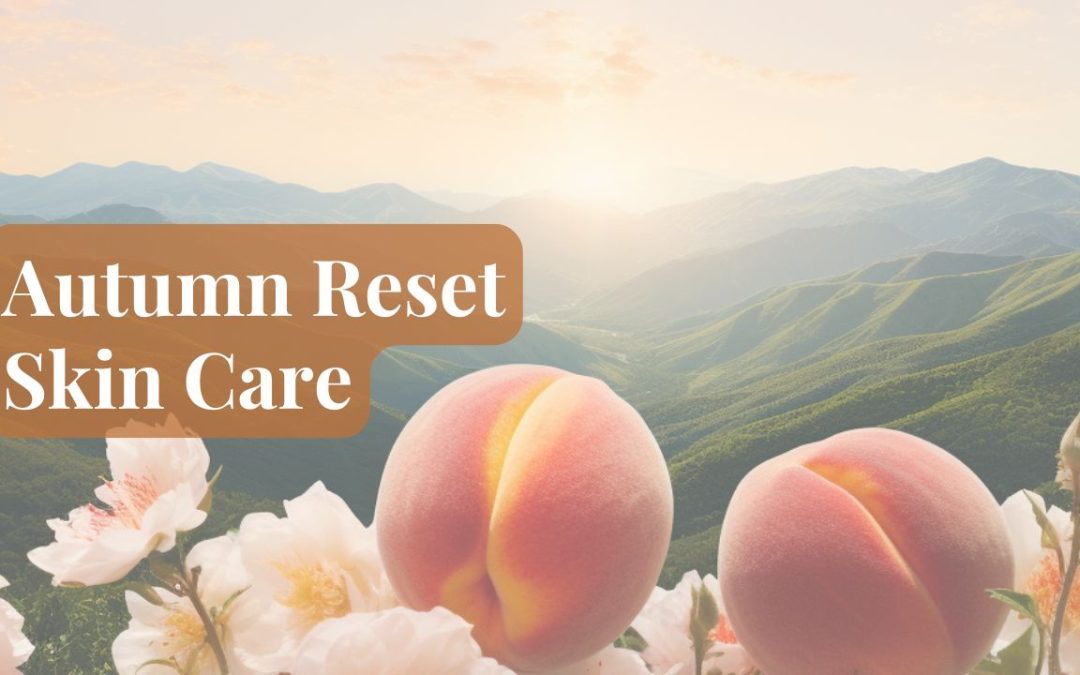 Autumn Reset – Skincare
