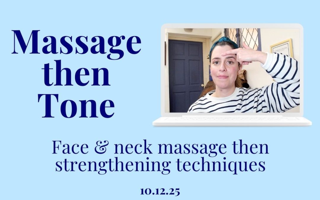 Massage then Tone: 30 minute Face Yoga Class
