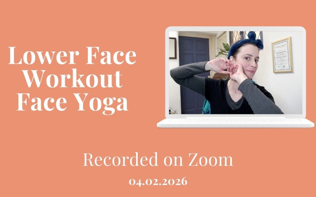 Lower Face Workout – 30 Minute Face Yoga