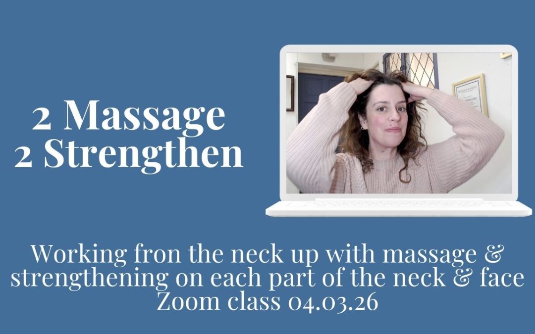2 Massage 2 Strengthen – Face Yoga class March 4th