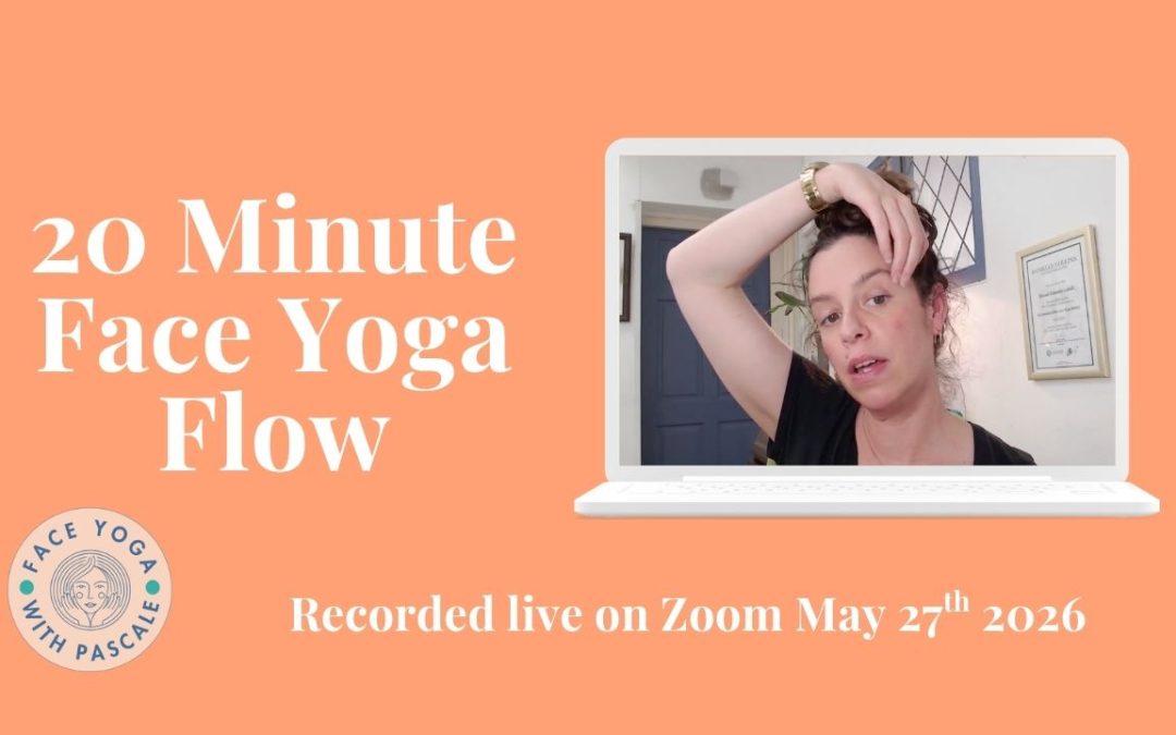 20 Minute Face Yoga Flow