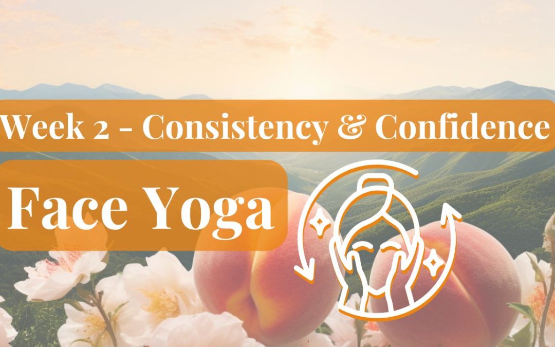 June 26 Week 2 Face Yoga