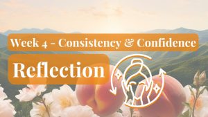 June 26 Week 4 – Reflection