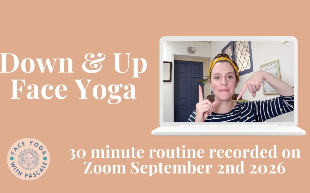 Down and Up 30 minute face yoga
